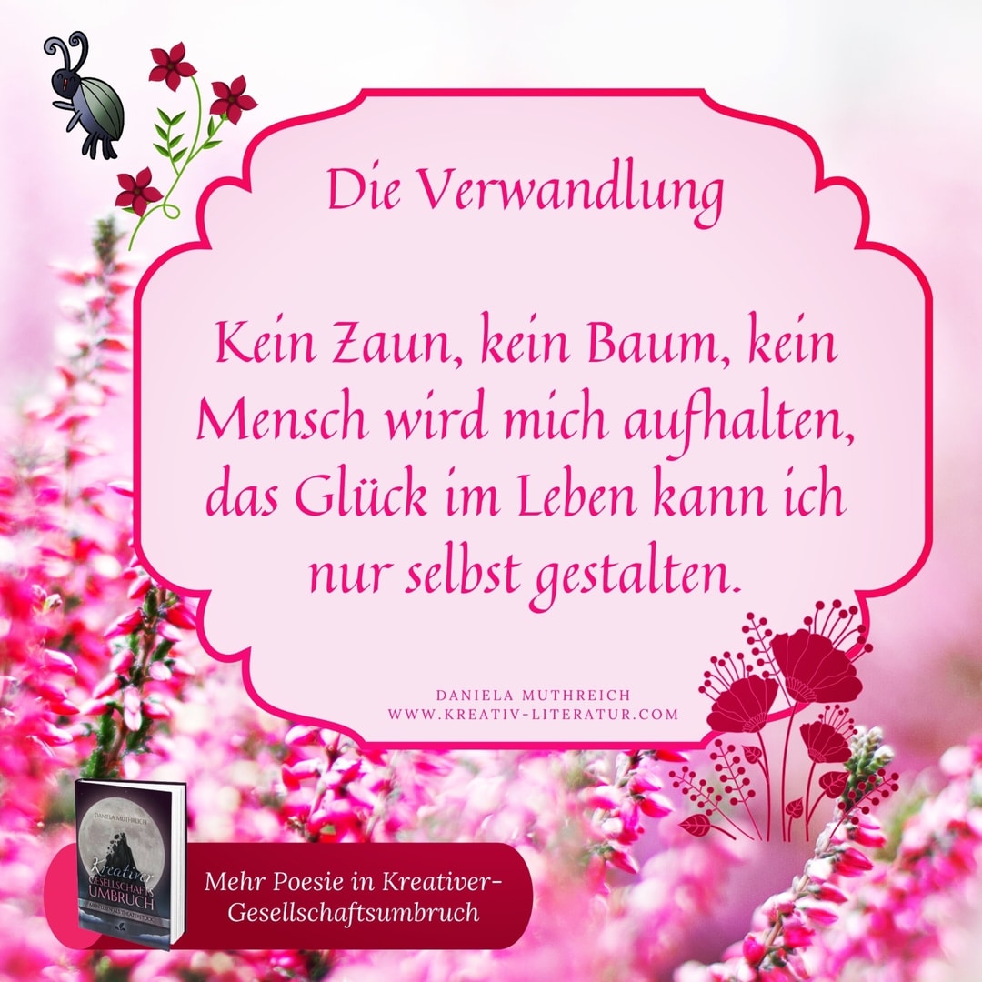 Die Verwandlung Kreativ Literatur Daniela Muthreich