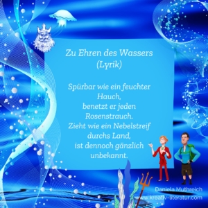 Zu Ehren des Wassers KLDM
