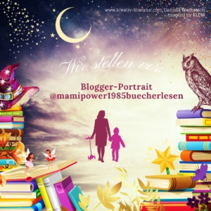 Blogger Portrait @mamipower1985buecherlesen