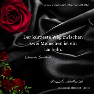 Chinesisches Sprichwort Ein Lächeln Poesie Daniela Muthreich