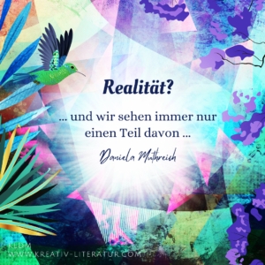 Realität Poesie Daniela Muthreich Deutsche Lyrik